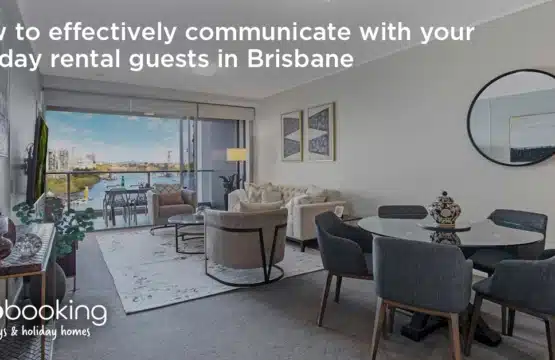 Holiday Rental Guests in Brisbane