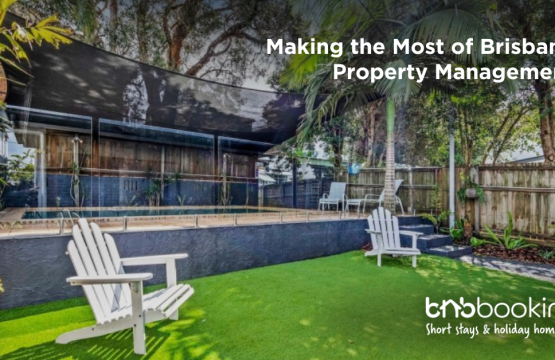 Airbnb property management services in Brisbane by BnB Booking
