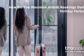 Maximise Airbnb Bookings During Holiday Periods