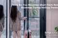 Short-term rental property prepared for holiday guests during peak booking season